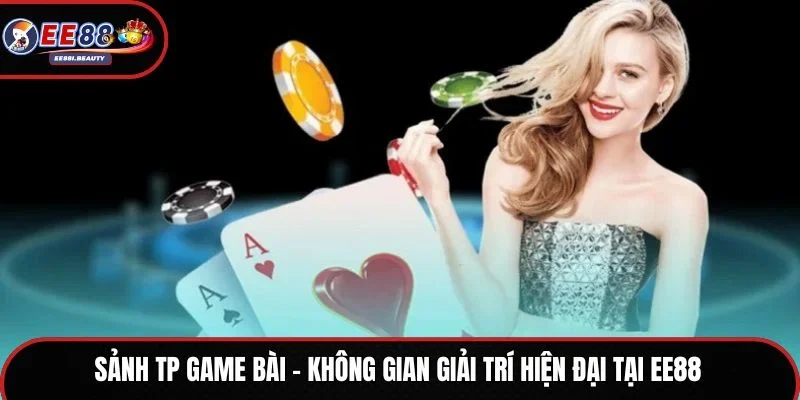 Sảnh TP game bài